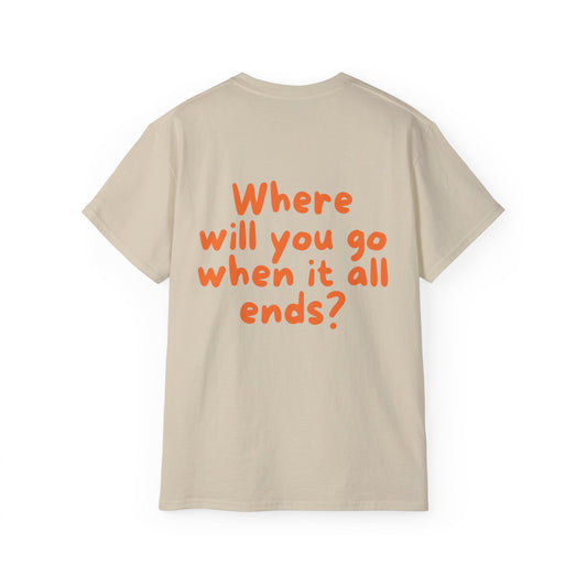 Where will you go ?